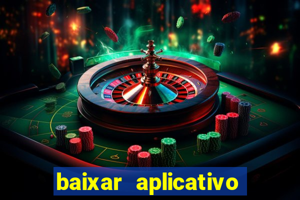 baixar aplicativo da estrela bet